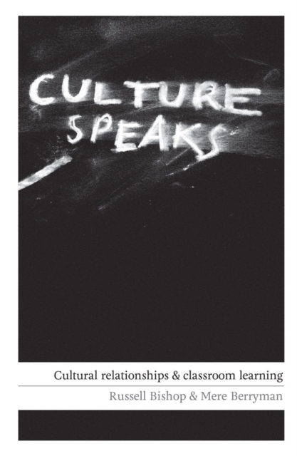 Culture Speaks : Cultural Relationships and Classroom Learning, Paperback / softback Book