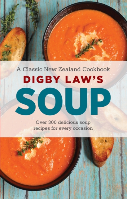 Digby Law's Soup Cookbook, Paperback / softback Book