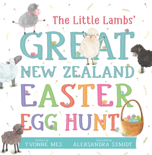 The Little Lambs' Great New Zealand Easter Egg Hunt, Paperback / softback Book