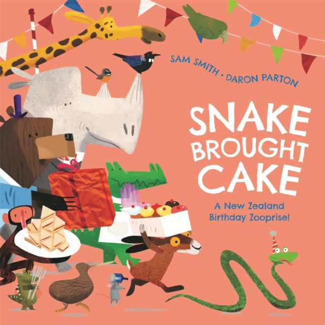 Snake Brought Cake : A New Zealand Birthday Zooprise!, Paperback / softback Book