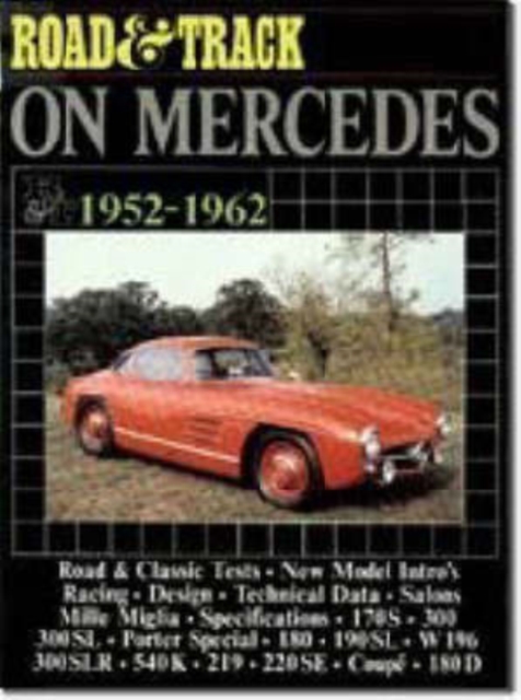 "Road & Track" on Mercedes, 1952-62, Paperback / softback Book
