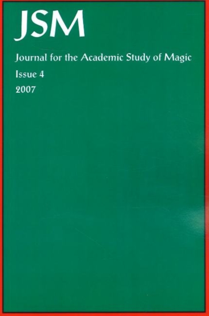 Journal for the Academic Study of Magic: Issue 4, Paperback / softback Book