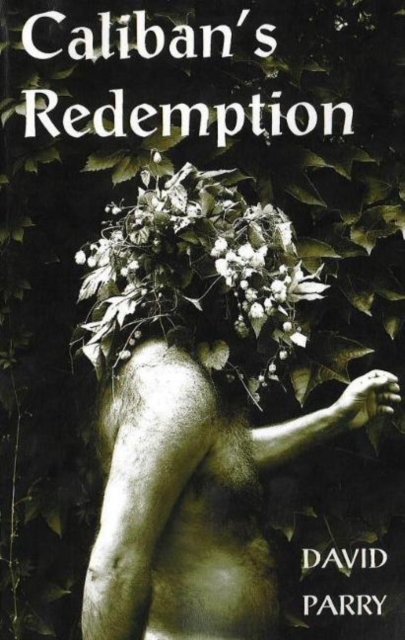 Caliban's Redemption, Paperback / softback Book