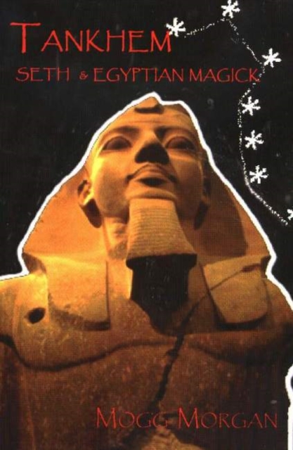 Tankhem : Seth & Egyptian Magick, Second Edition, Paperback / softback Book