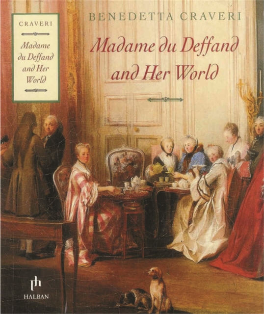 Madame Du Deffand And Her World, Paperback / softback Book