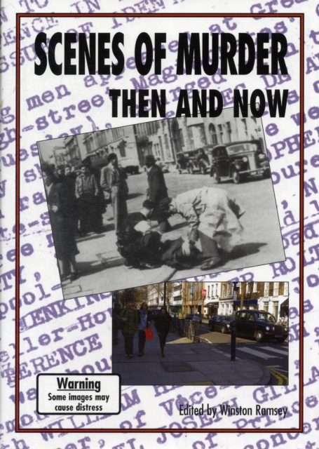 Scenes of Murder: Then and Now, Hardback Book