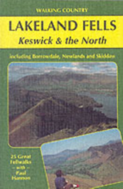Lakeland Fells : Keswick and the North, Paperback / softback Book