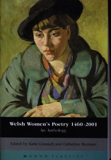 Welsh Women's Poetry 1450-2001 : An Anthology, Paperback / softback Book