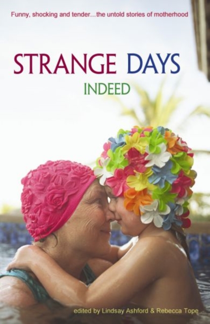 Strange Days Indeed, Paperback / softback Book