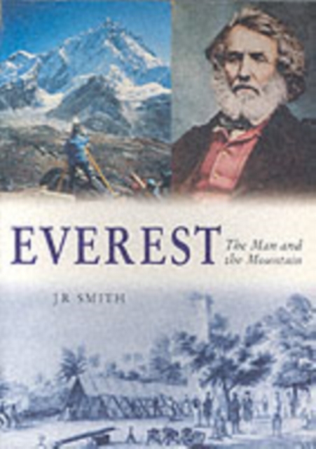 Everest : The Man and the Mountain, Paperback / softback Book