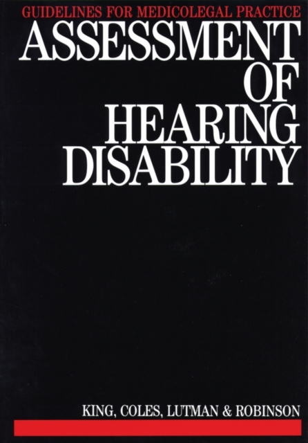 Assessment of Hearing Disability : Guidelines for Medicolegal Practice, Paperback / softback Book