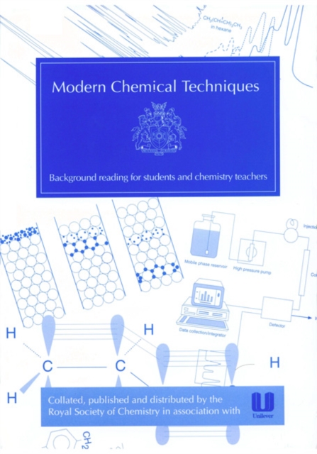 Modern Chemical Techniques : An Essential Reference for Students and Teachers, Paperback / softback Book