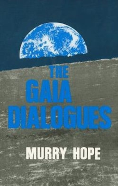 The Gaia Dialogues, Paperback / softback Book