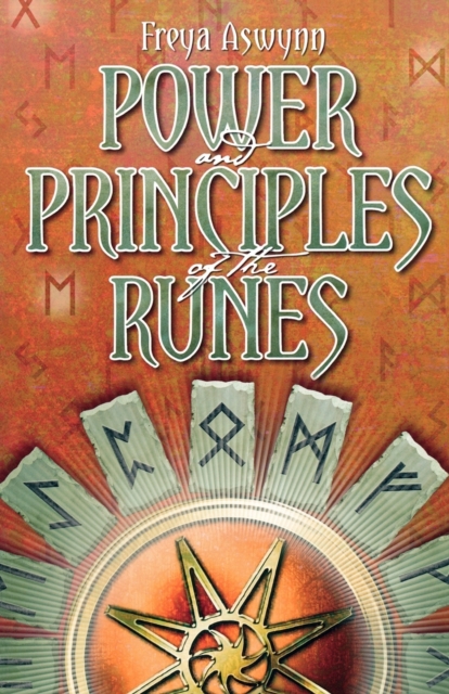 Power and Principles of the Runes, Paperback / softback Book