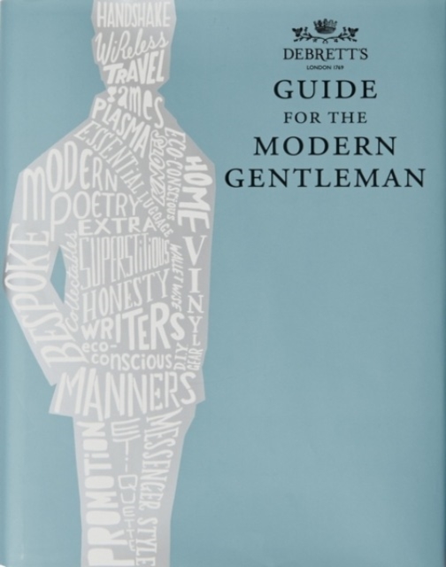 Guide for the Modern Gentleman, Hardback Book
