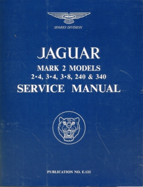 Jaguar Mk.II 3.4, 3.8, 240 & 340 Workshop Manual, Paperback / softback Book