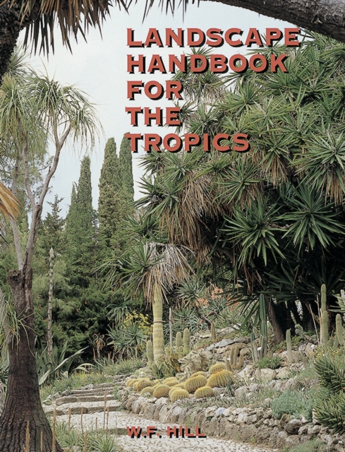Landscape Handbook for the Tropics, Paperback / softback Book