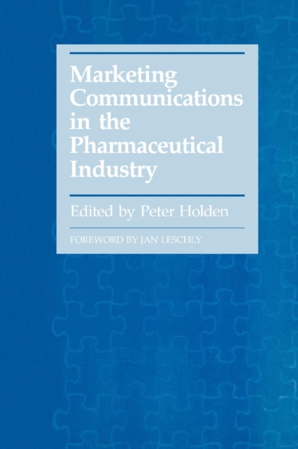Marketing Communications in the Pharmaceutical Industry, Hardback Book