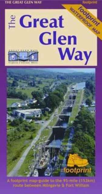 The Great Glen Way : Waterproof Map-Guide, Sheet map, folded Book