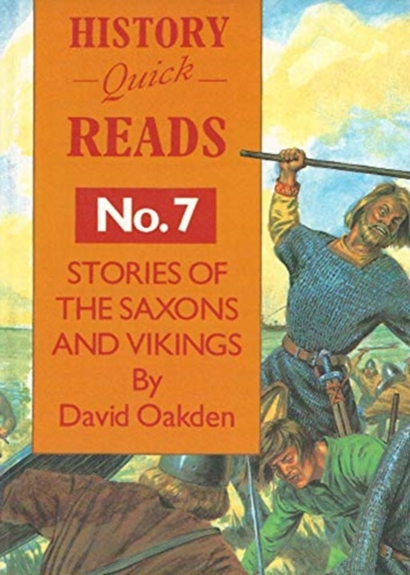 History Quick Reads : Stories of Saxons and Vikings No. 7, Paperback / softback Book