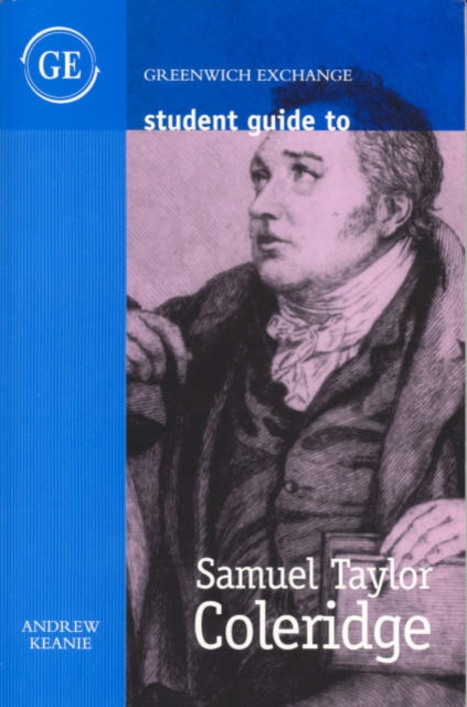 Student Guide to Samuel Taylor Coleridge, Paperback / softback Book
