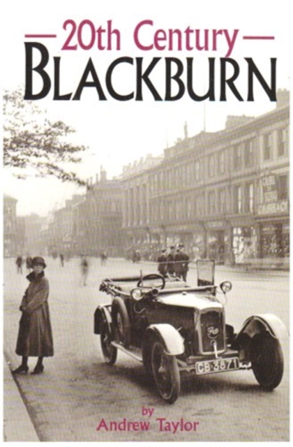 20th Century Blackburn, Paperback Book