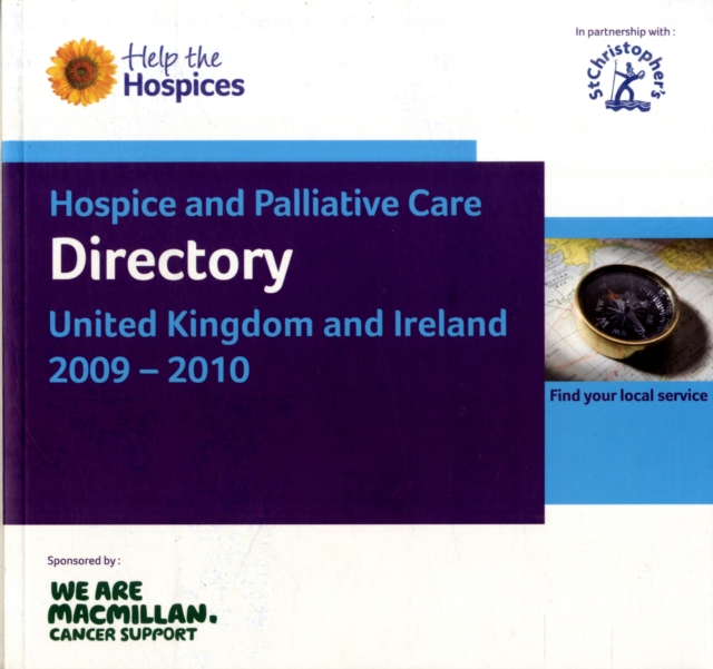 Hospice and Palliative Care Directory United Kingdom and Ireland, Paperback Book
