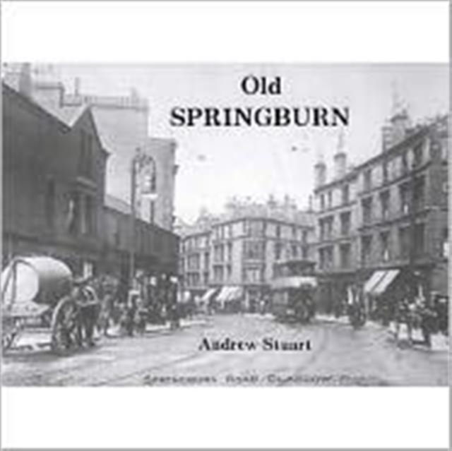 Old Springburn, Paperback / softback Book