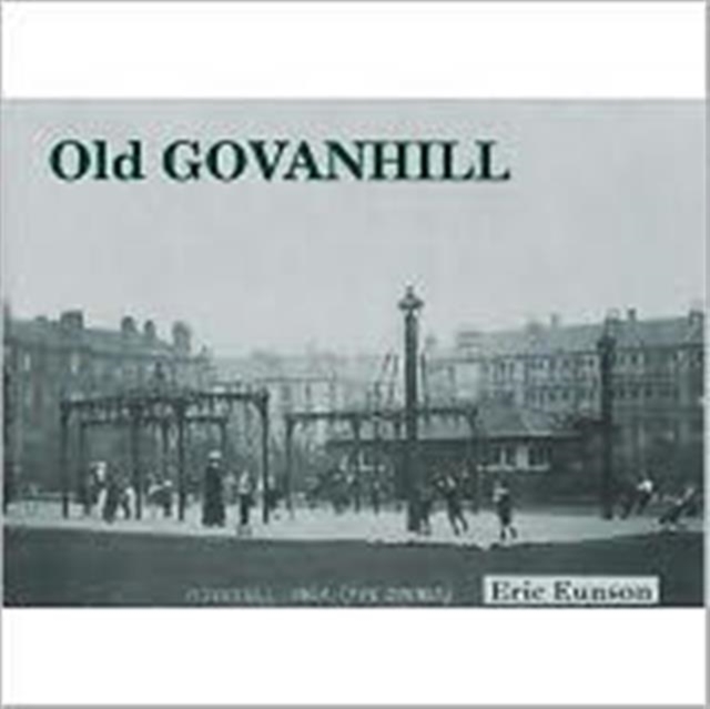 Old Govanhill, Paperback / softback Book