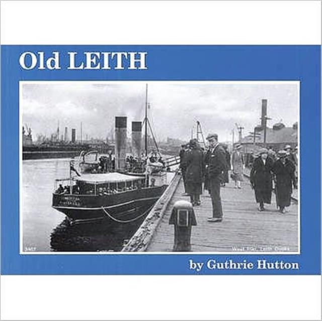 Old Leith, Paperback / softback Book