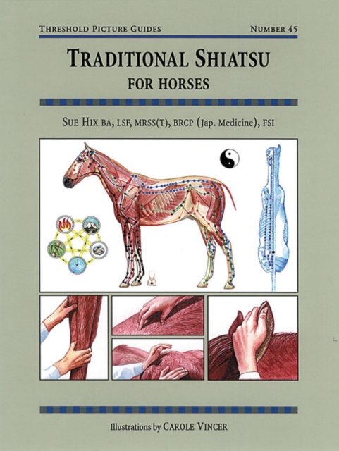 Traditional Shiatsu for Horses, Paperback / softback Book