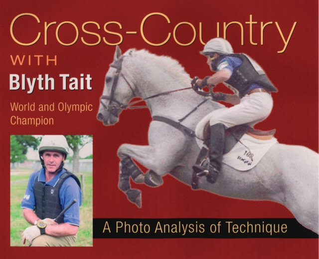 Cross Country with Blyth Tait, Hardback Book