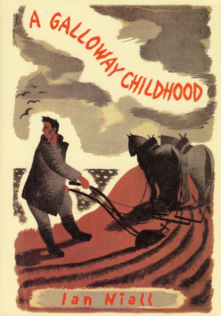 A Galloway Childhood, Hardback Book