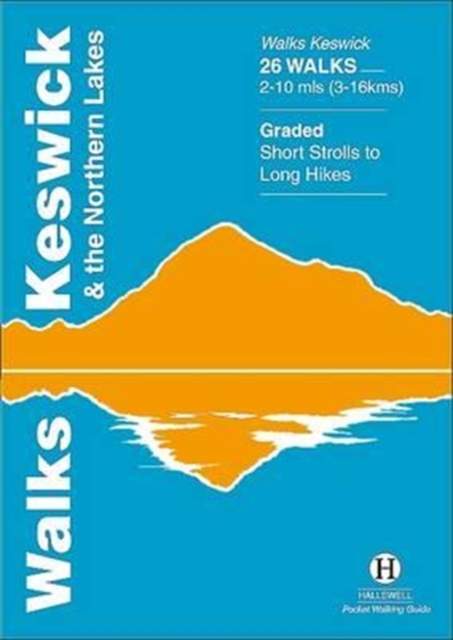 Walks Keswick and the Northern Lakes, Paperback / softback Book