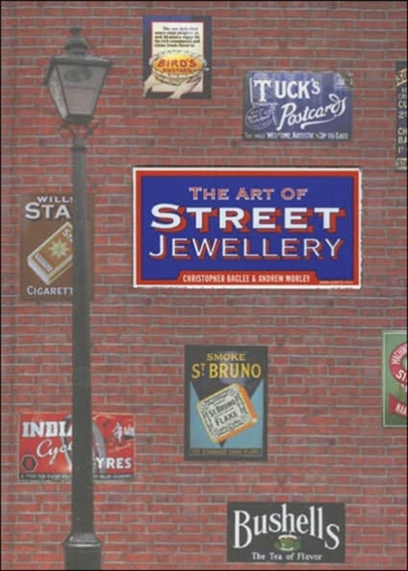 The Art of Street Jewellery, Hardback Book