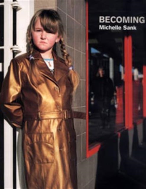 Michelle Sank : Becoming, Hardback Book