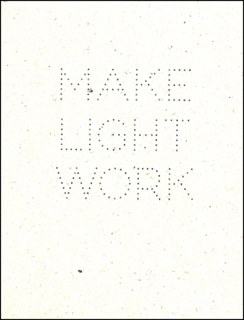 Make Light Work, Paperback / softback Book