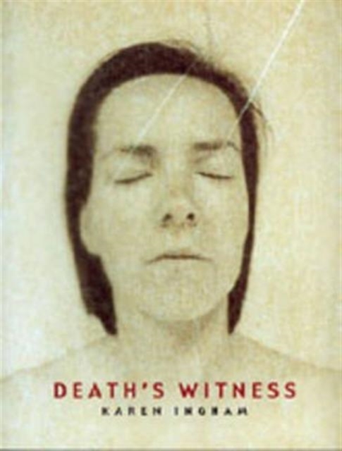 Death's Witness Karen Ingham, Paperback / softback Book