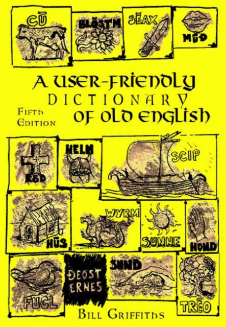 A User-friendly Dictionary of Old English and Reader, Paperback / softback Book