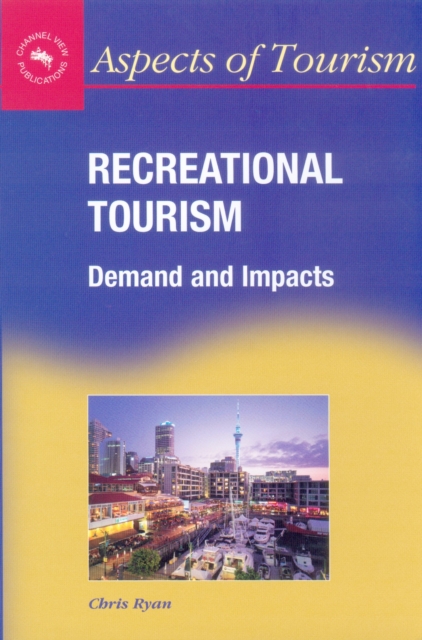 Recreational Tourism : Demands and Impacts, PDF eBook