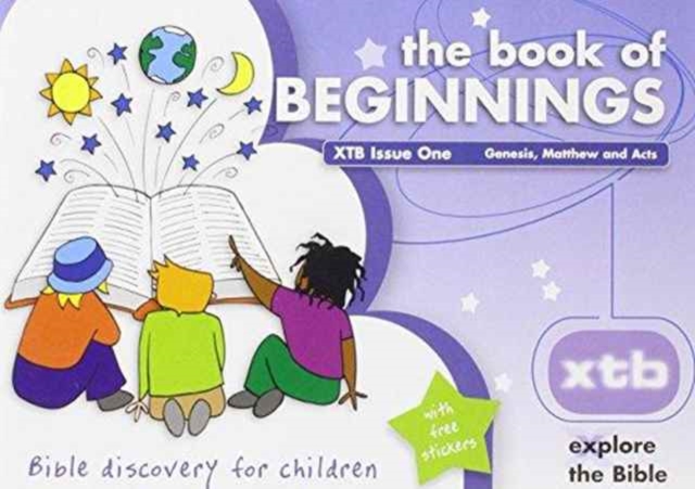 XTB 1: The Book of Beginnings : Bible discovery for children 1, Paperback / softback Book