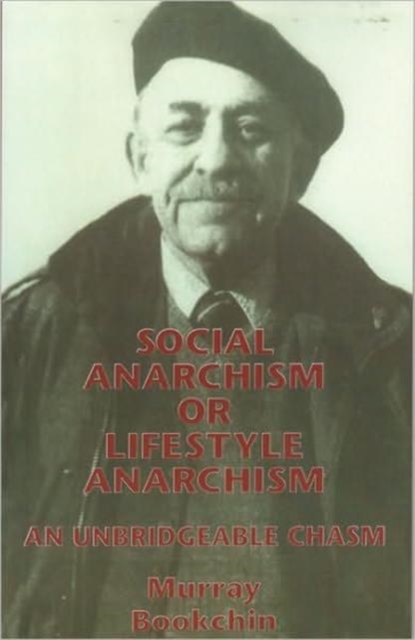Social Anarchism Or Lifestyle Anarch, Paperback / softback Book