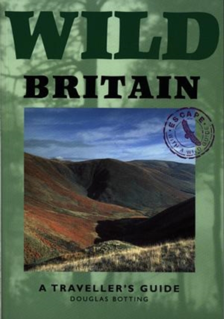 Wild Britain : A Traveller's Guide, Paperback / softback Book
