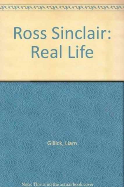 Ross Sinclair : Real Life, Paperback / softback Book