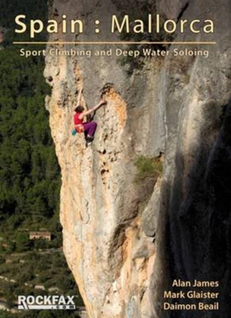 Spain: Mallorca : Sport Climbing and Deep Water Soloing, Paperback / softback Book