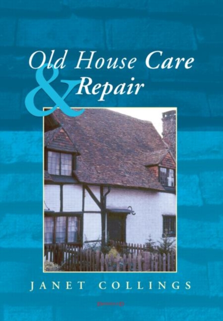 Old House Care and Repair, Paperback / softback Book