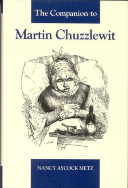 The Companion to Martin Chuzzlewit, Hardback Book