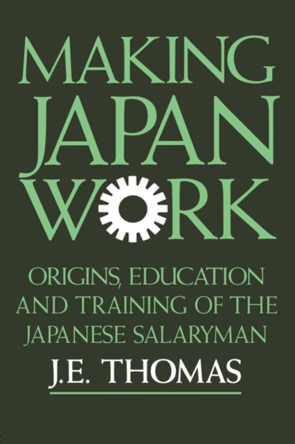 Making Japan Work, Paperback / softback Book