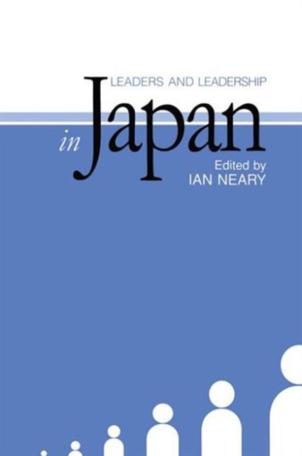 Leaders and Leadership in Japan, Hardback Book