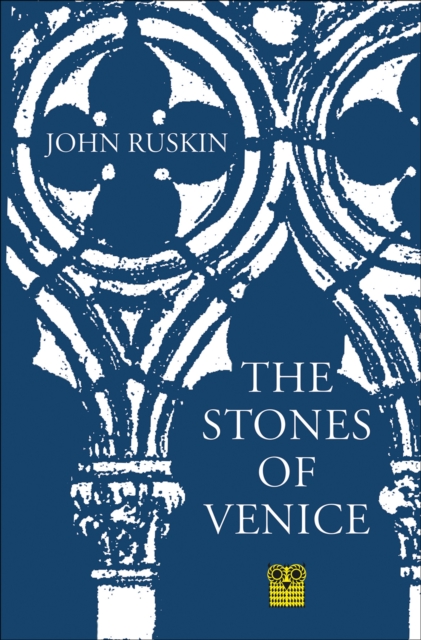 The Stones of Venice, Paperback / softback Book